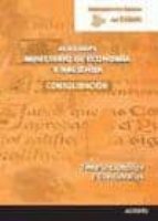 Auxiliares, consolidación de empleo, Administración General del Estado, Ministerio de Economía y Hac, de Varios autores | por