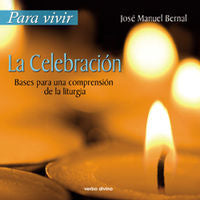 Para vivir la celebración, de Bernal Llorente, José Manuel | portada del libro