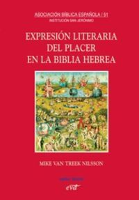 Expresión literaria del placer en la Biblia hebrea, de van Treek Nilsson, Mike | portada del libro