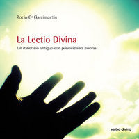 La Lectio Divina. Un itinerario antiguo con posibilidades nuevas, de García Garcimartín, Rocío | portada del libro