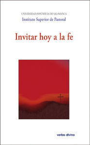 Invitar hoy a la fe, de INSTITUTO SUPERIOR DE PASTORAL | portada del libro