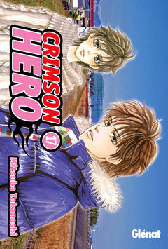 Crimson hero 17, de TAKANASHI, MITSUBA | portada del libro
