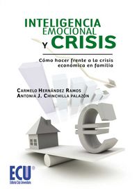 Inteligencia emocional y crisis, de Chinchilla Palazón, Antonia J. | portada del libro