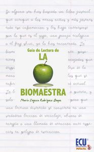 La biomaestra: guía de lectura, de Rodríguez Duque, María Eugenia | portada del libro