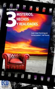 Número 3. Misterios, hechos y realidades, de Domínguez Gómez, Juan José | portada del libro