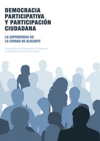 Democracia participativa y participación ciudadana, de EXCELENTISIMO AYUNTAMIENTO DE ALICANTE. | portada del libro