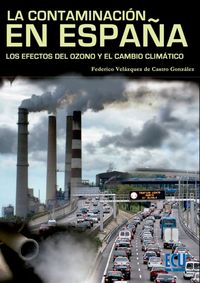 La contaminación en España, de Velázquez de Castro, Federico | portada del libro