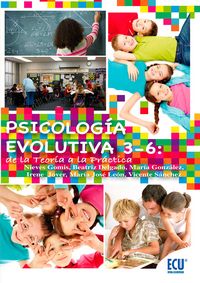 Psicología evolutiva 3-6: de la teoría a la práctica, de Delgado Domenech, Beatriz | portada del libro