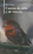 Cantos de vida y muerte, de Palop, Paco | portada del libro
