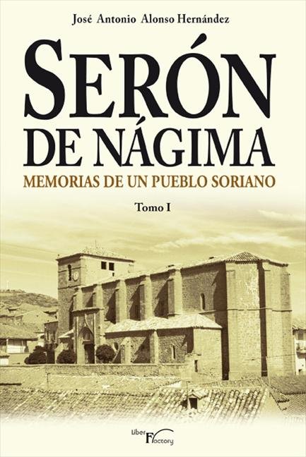 SERóN DE NáGIMA, de ALONSO HERNáNDEZ, JOSé ANTONIO | portada del libro