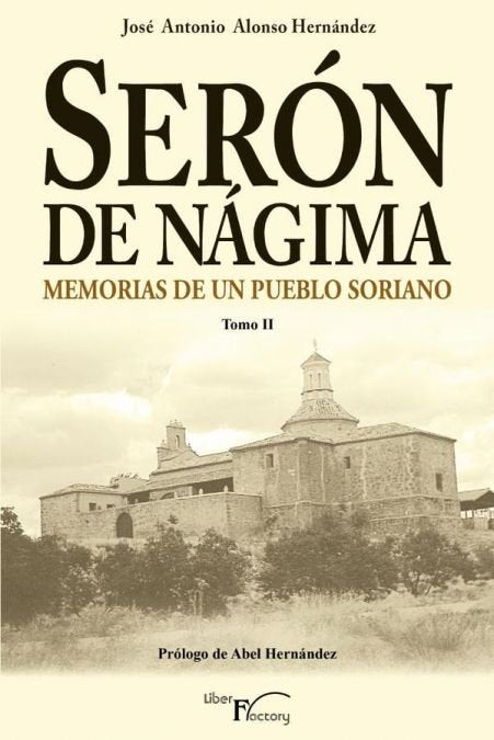 SERON DE NAGIMA MEMORIAS DE UN PUEBLO SORIANO II, de ALONSO HERNANDEZ, JOSE ANTONIO | portada del libro