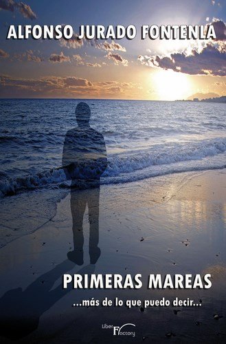 Primeras mareas, de Jurado Fontenla, Alfonso | portada del libro