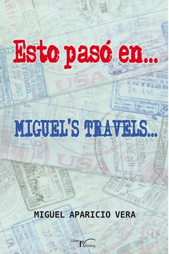 ESTO PASO EN..., de APARICIO VERA, MIGUEL | portada del libro