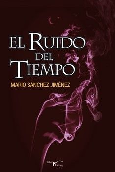 El ruido del tiempo, de Sánchez Jiménez | portada del libro