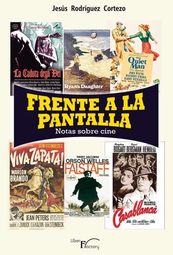Frente a la pantalla, de Rodríguez Cortezo, Jesús | portada del libro