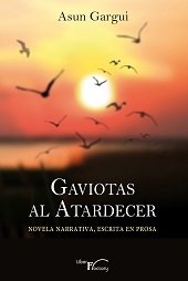 Gaviotas al atardecer, de Garcia Guiral, Asun | portada del libro