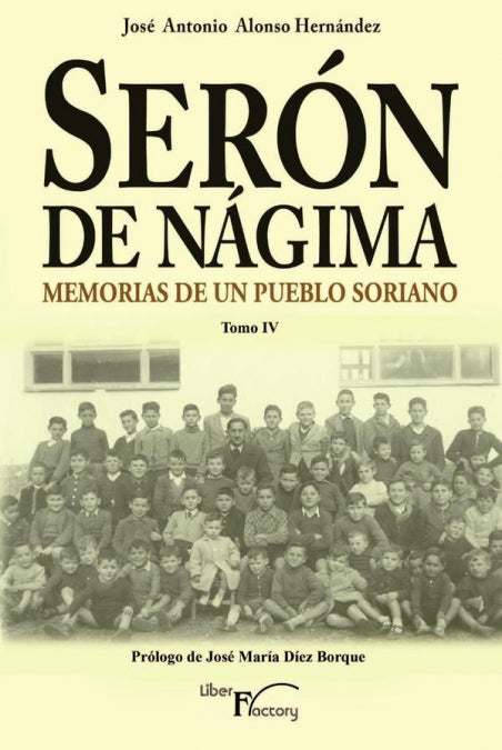 Serón de Nágima, memorias de un pueblo soriano Tomo IV, de Alonso Hernández, José Antonio | portada del libro