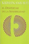 El despertar de la sensibilidad, de KRISHNAMURTI ,J. | portada del libro