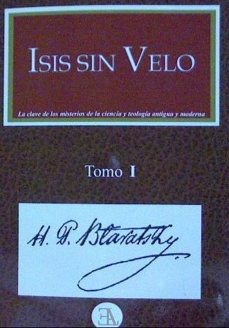 ISIS SIN VELO. TOMO 1, de PETROVNA BLAVASTKY, HELENA | portada del libro