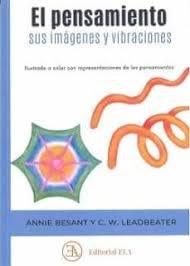 EL PENSAMIENTO SUS IMAGENES Y VIBRACIONES, de BESANT, ANNIE | portada del libro