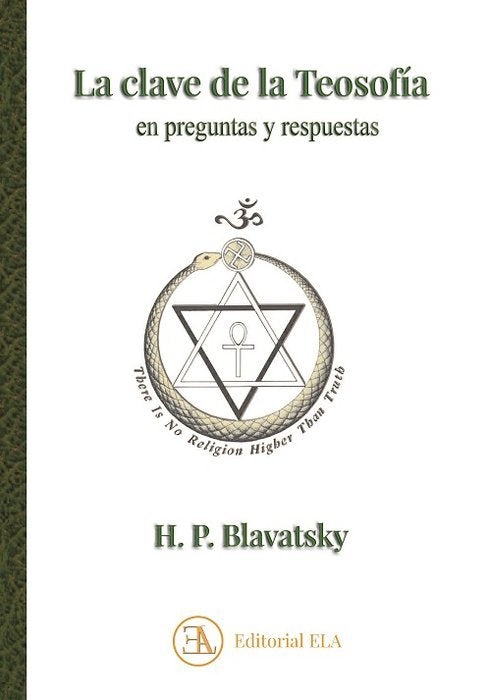 LA CLAVE DE LA TEOSOFIA, de BLAVATSKY, HELENA PETROVNA | portada del libro