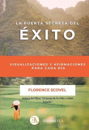 LA PUERTA SECRETA DEL EXITO, de SCOVEL, FLORENCE | portada del libro