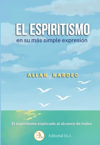EL ESPIRITISMO EN SU MAS SIMPLE EXPRESION, de KARDEC, ALLAN | portada del libro