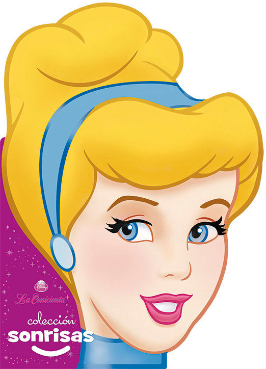La Cenicienta. Sonrisas, de Disney | portada del libro