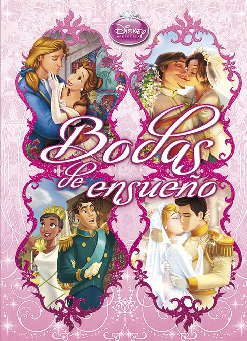 Princesas. Bodas de ensueño, de Disney | portada del libro