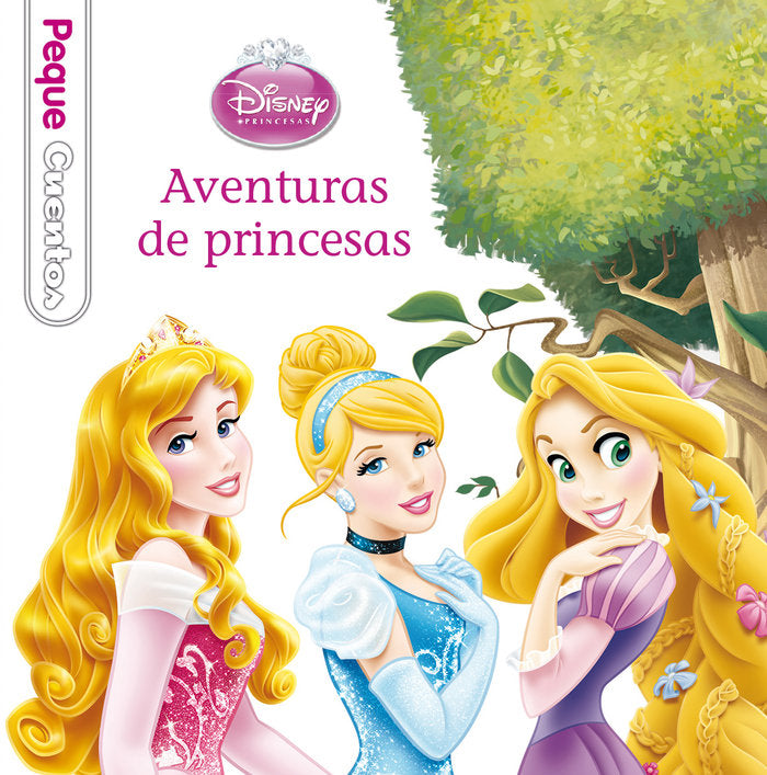 Aventuras de princesas. Pequecuentos, de Disney | portada del libro