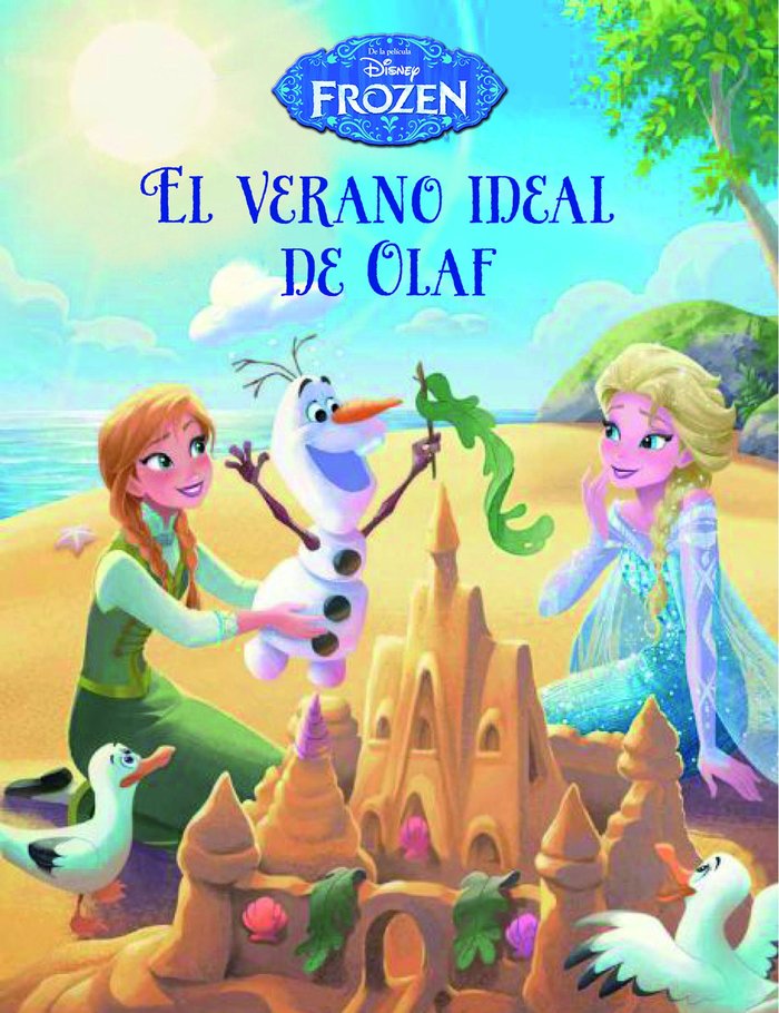 Frozen. El verano ideal de Olaf, de Disney | portada del libro