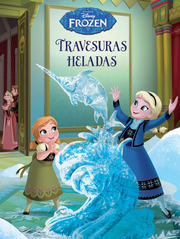 Frozen. Travesuras heladas, de Disney | portada del libro
