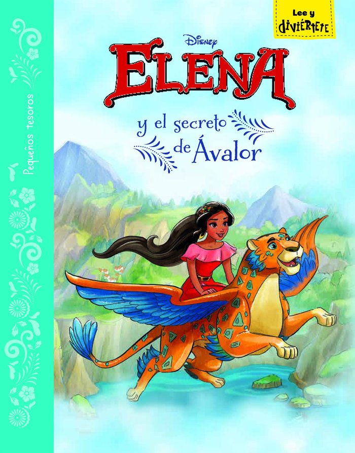 Elena de Ávalor. Elena y el secreto de Ávalor, de Disney | portada del libro