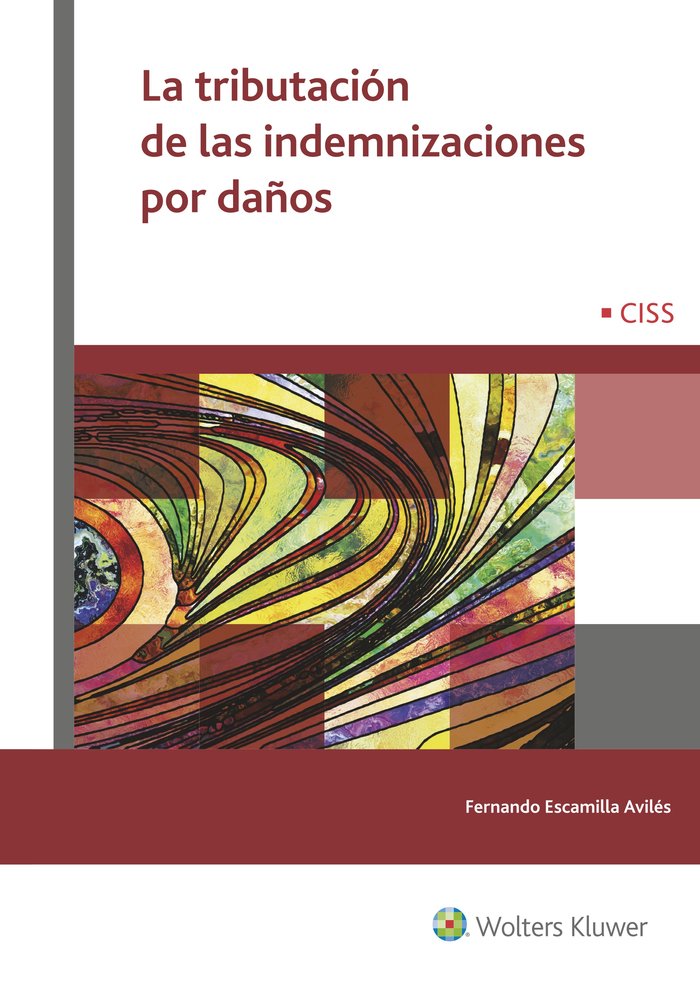 La tributación de las indemnizaciones por daños, de Escamilla Avilés, Fernando | portada del libro