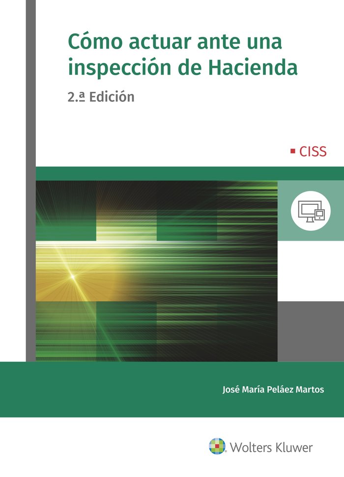 Cómo actuar ante una inspección de Hacienda (2.ª Edición), de Peláez Martos, José María | portada del libro