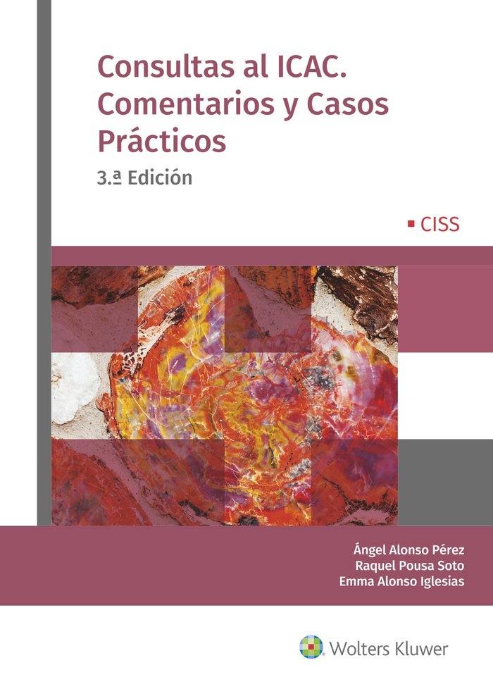 Consultas al ICAC. Comentarios y casos prácticos (3.ª Edición), de Alonso Pérez, Ángel | portada del libro