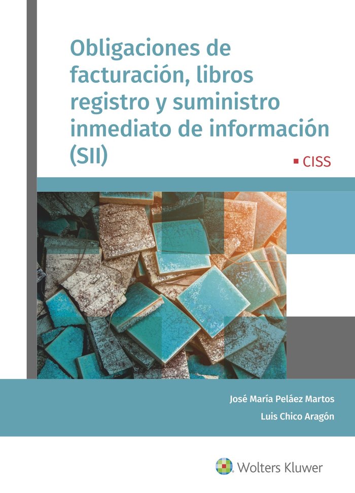 Obligaciones de facturación, libros de registro y suministro inmediato de información (SII), de Peláez, José María | portada
