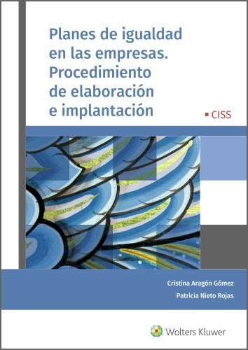 PLANES DE IGUALDAD EN LAS EMPRESAS. PROCEDIMIENTO DE ELABORACION, de ARAGON GOMEZ, CRISTINA | portada del libro