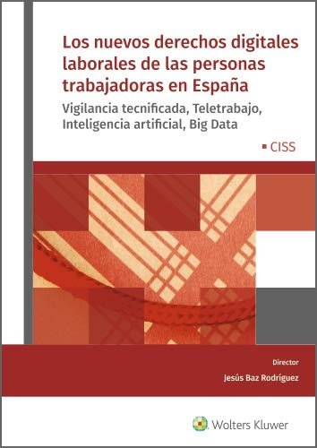 NUEVOS DERECHOS DIGITALES LABORALES DE LAS PERSONAS TRABAJADORAS, de BAZ RODRIGUEZ, JESUS | portada del libro