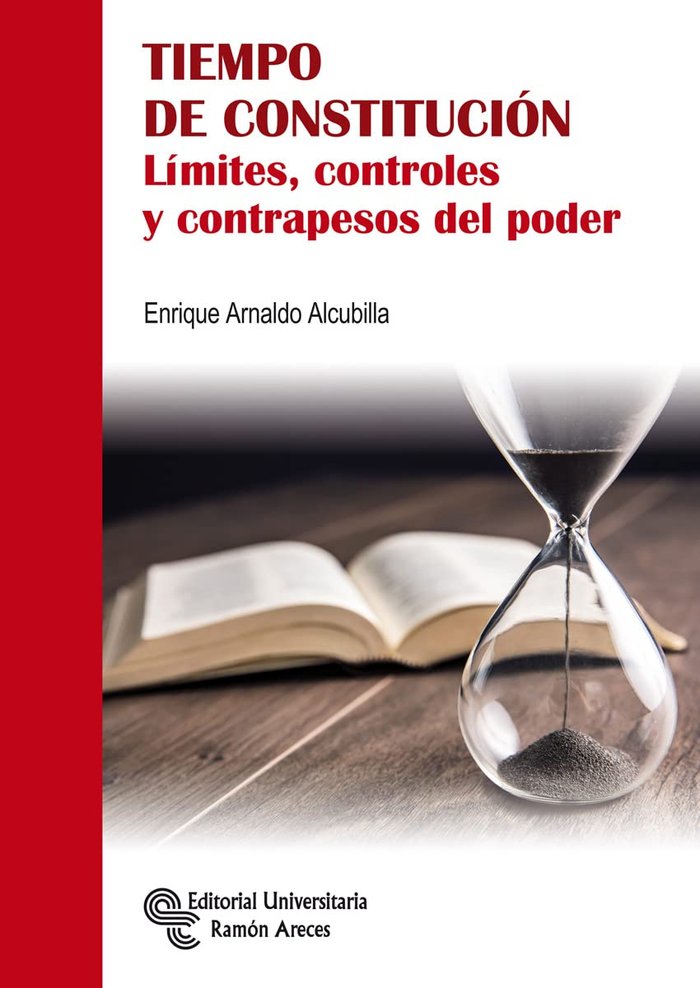 TIEMPO DE CONSTITUCIÓN, de Arnaldo Alcubilla, Enrique | portada del libro
