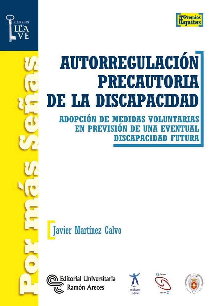 AUTORREGULACIÓN PRECAUTORIA DE LA DISCAPACIDAD, de Martínez Calvo, Javier | portada del libro
