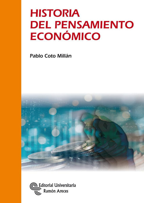 Historia del pensamiento económico, de , Coto Millán, Pablo | portada del libro