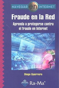 Fraude en la Red, de Guerrero Fuertes, Diego | portada del libro