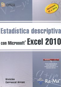 Estadística descriptiva con Microsoft Excel 2010, de Carrascal Arranz, Ursicino | portada del libro