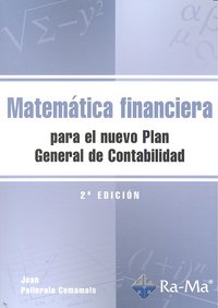 Matemática financiera para el nuevo Plan General de Contabilidad. 2ª Edición, de Pallerola Comamala, Joan | portada del libro