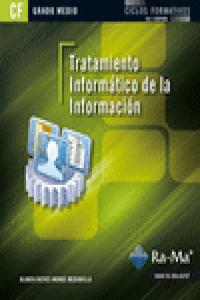 Tratamiento informático de la información (GRADO MEDIO), de Monge Mediavilla, Blanca Nieves | portada del libro