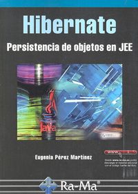 Hibernate. Persistencia de objetos en jee, de Pérez Martínez, Eugenia | portada del libro