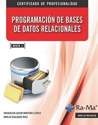 Programación de bases de datos relacionales (mf0226_3), de Martínez López, Francisco Javier | portada del libro