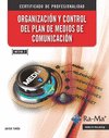Organización y control del plan de medios de comunicación, de Timón Espinosa, David | portada del libro