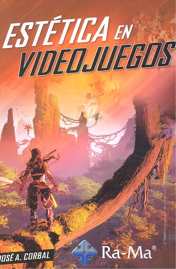 Estética en videojuegos, de Corbal, Jose A. | portada del libro